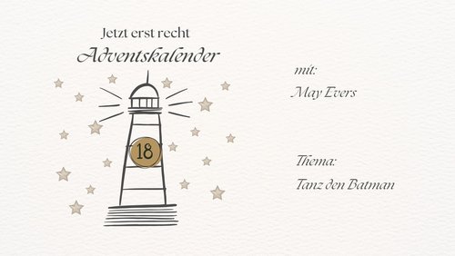 Jetzt erst recht: Adventskalender 2025 - 18. Dezember