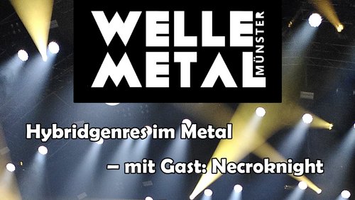 Münsters Welle Metal: Hybrid-Genres im Metal
