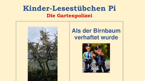 Kinder-Lesestübchen Pi: Die Gartenpolizei