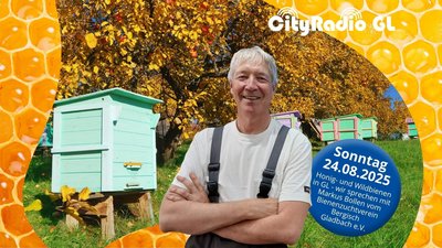 CityRadio GL: Bienenzucht im Bergischen Land, Neue Kita in Sand, Seniorenbeirat