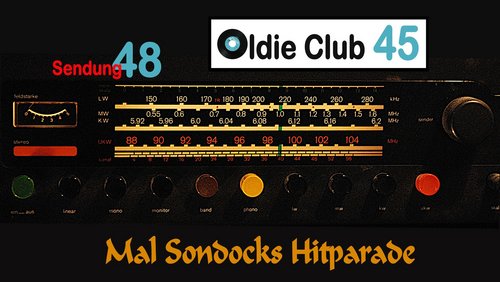Oldie Club 45: "Mal Sondocks Hitparade" - Radio-Sendung aus den 80er-Jahren
