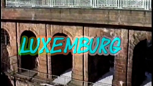 Luxemburg in Super 8