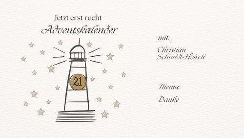 Jetzt erst recht: Adventskalender 2025 - 21. Dezember