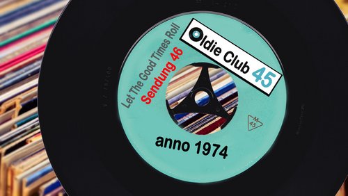 Oldie Club 45: Jahresrückblick auf das Jahr 1974