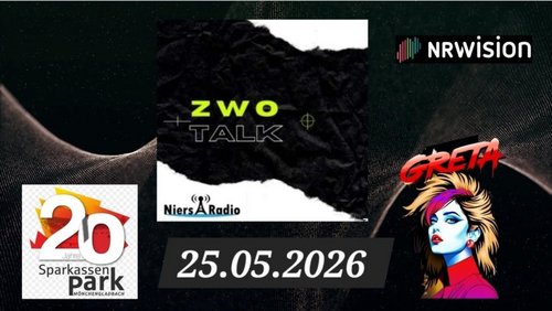 Zwo Talk: SparkassenPark feiert Jubiläum, Greta-Markt in Eicken, Kulturmarkt am Theater
