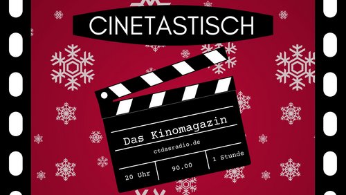 Cinetastisch - das Kinomagazin: Weihnachts-Gebutstags-Special 2025