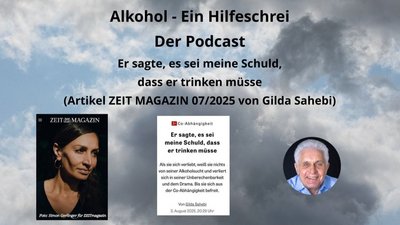 Alkohol – Ein Hilfeschrei, Ratgeber und mehr: Co-Abhängigkeit - Gilda Sahebi, ZEITmagazin