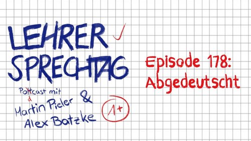 Lehrersprechtag: Sommerferien, Neuauflage vom Duden , Bayrisch-Skills
