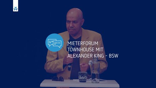 Mieterforum Townhouse: Dr. Alexander King, BSW