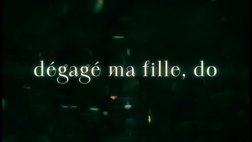 dégagé ma fille, do - Kurzfilm