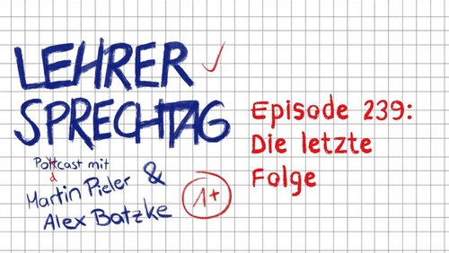 Lehrersprechtag: Die letzte Folge