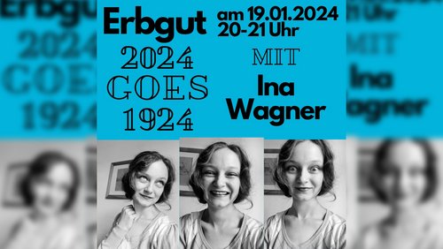 Erbgut: 2024 Goes 1924 - eine musikalische Zeitreise