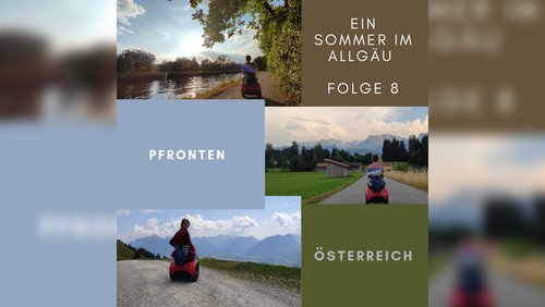 Eifel Wanderblog im Rollstuhl: Sommer-Urlaub im Allgäu