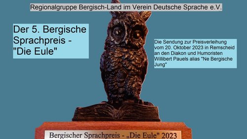 Der 5. Bergische Sprachpreis - "Die Eule"
