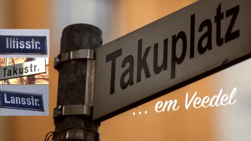 Takuplatz im Veedel - Lokalgeschichte auf Kölsch