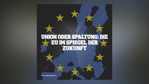 Union oder Spaltung: Die EU im Spiegel der Zukunft - Folge 3: Methode Monnet