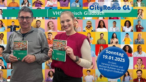 CityRadio GL: Michael Buhleier, Vanessa Schmitt - VHS Bergisch Gladbach