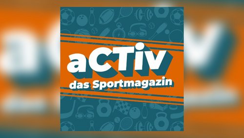 aCTiv - das Sportmagazin: Handball, AcroYoga, Australian Open