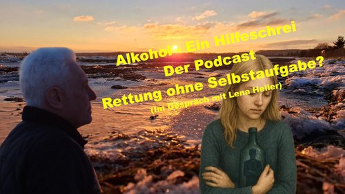 Alkohol – Ein Hilfeschrei, Ratgeber und mehr: Auf ein Wort – Rettung ohne Selbstaufgabe?