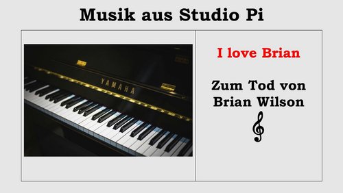 Musik aus Studio Pi: I Love Brian