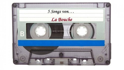 5 Songs von "La Bouche", internationales Eurodance-Duo