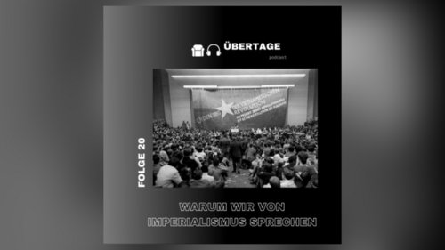 Übertage: Imperialismus