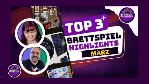 DieHausis: Top-3-Brettspiele im März 2025