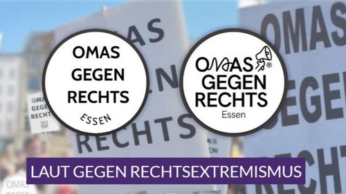 OMAS GEGEN RECHTS Essen: 1.-Mai-Demos in Essen, Bündnis "Essen stellt sich quer", Sachbuch "Undercover unter Nazis"