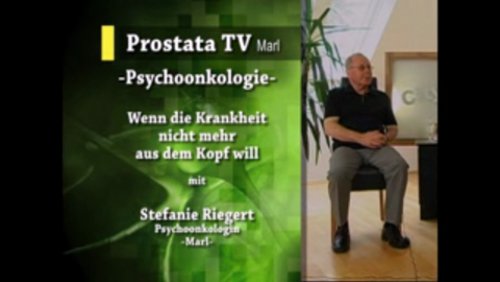 Prostata TV: Psychoonkologie - Wenn die Krankheit nicht mehr aus dem Kopf will