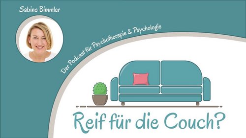 Reif für die Couch? – Hilfe! Ich mag meinen Therapeuten nicht