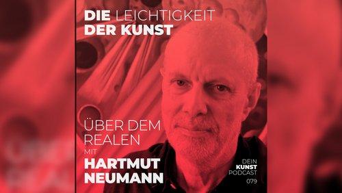 Die Leichtigkeit der Kunst: Hartmut Neumann, Fotograf und Maler