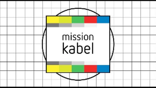Mission Kabel - Folge 1