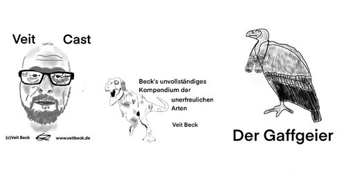 Becks unvollständiges Kompendium der unerfreulichen Arten: Der Gaffgeier