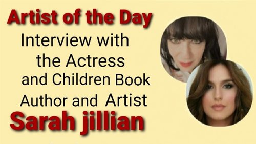 Artist of the Day: Sarah Jillian, Schauspielerin und Autorin