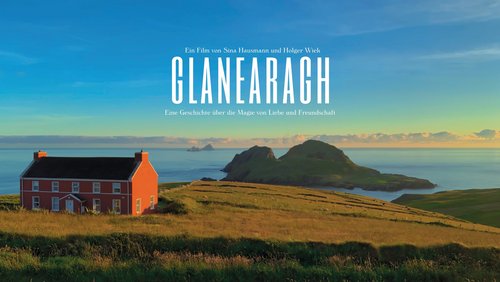Glanearagh - Eine Geschichte über die Magie von Liebe und Freundschaft