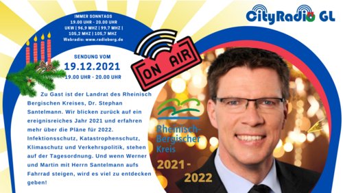 CityRadio GL: Landrat Stephan Santelmann, Armbänder für Impfstatus, Verkehr in GL