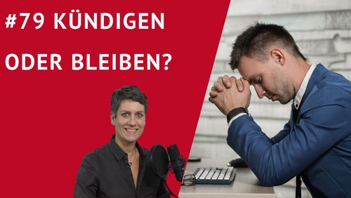 Im Job bleiben oder kündigen?