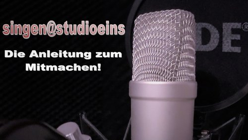 Hier und Jetzt: Aktion "singen@studioeins" - So geht's!