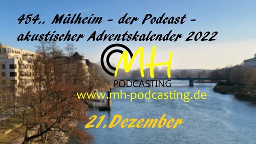 454.. Mülheim - Der Podcast: Akustischer Adventskalender - Autor Ralf Kramp liest vor