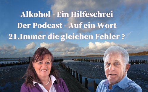 Alkohol – Ein Hilfeschrei, Ratgeber und mehr: Immer die gleichen Fehler?