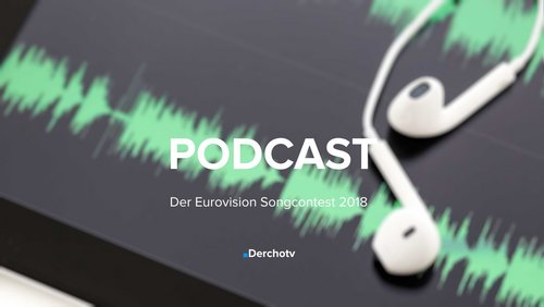 Derchotv: Eurovision Song Contest 2018 in Portugal