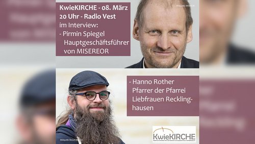 KwieKIRCHE: Hanno Rother - Kirchendude, Pirmin Spiegel - "Misereor"