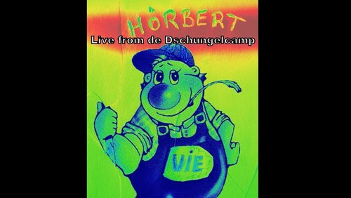 Hörbert informiert: Dschungelcamp