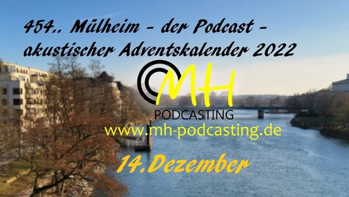 454.. Mülheim - Der Podcast: Akustischer Adventskalender - Sohaib Nasir, Imam aus Mülheim a. d. Ruhr