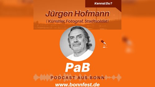 Kennst Du? – Jürgen Hofmann, Fotograf und Bonner Stadtsoldat