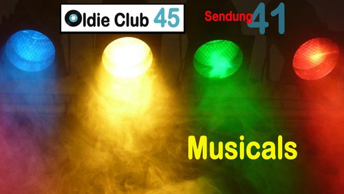 Oldie Club 45: Musicals