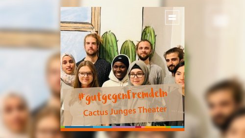 Gut gegen Fremdeln: "Cactus Junges Theater" in Münster