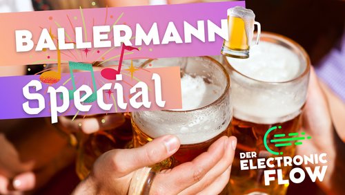Der Electronic Flow: Ballermann Special, Autokino in Lippe, Partytipps