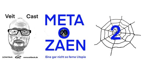 "Metaozän" - Utopische Geschichte, Teil 2