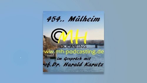 454.. Mülheim - Der Podcast: Harald Karutz, Notfallvorsorge und Psychosoziales Krisenmanagement